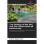 The Geology of the DRC and the conservation of Biodiversity - Paperback