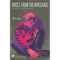 Voices From the Wreckage: Young Adult Voices in the #MeToo Movement - Paperback