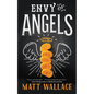 Envy of Angels: A Sin Du Jour Affair - Paperback