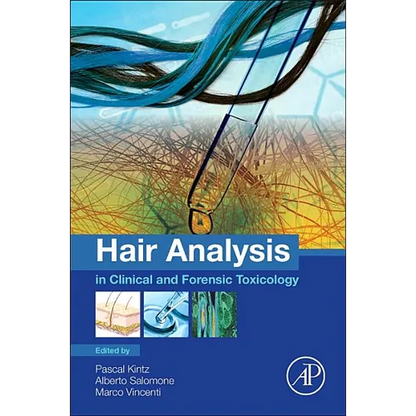 Hair Analysis in Clinical and Forensic Toxicology - Paperback