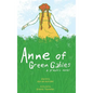 Anne of Green Gables: A Graphic Novel - Hardcover