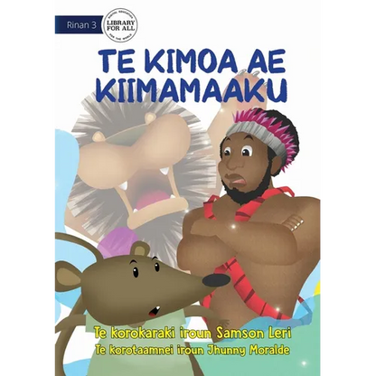 A Terrified Mouse - Te Kimoa ae kiimamaaku (Te Kiribati) - Paperback