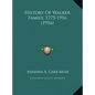 History Of Walker Family, 1775-1916 (1916) - Hardcover