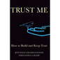 Trust Me: How to build and keep trust - Paperback