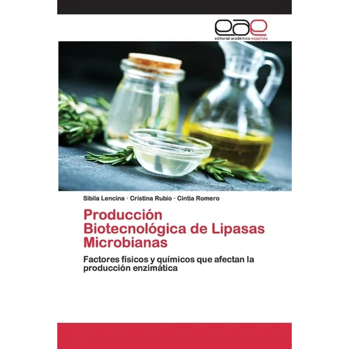 Producción Biotecnológica de Lipasas Microbianas - Paperback