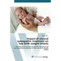 Impact of visceral osteopathic treatment on low birth weight infants - Paperback