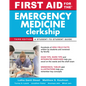 First Aid for the Emergency Medicine Clerkship, Third Edition - Paperback