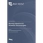 Moving towards 6G Wireless Technologies - Hardcover
