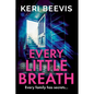 Every Little Breath - Paperback