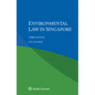Environmental Law in Singapore - Paperback