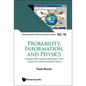 Probability, Information, and Physics: Problems with Quantum Mechanics in the Context of a Novel Probability Theory - Hardcover