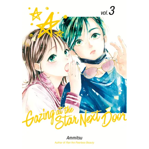 Gazing at the Star Next Door 3 - Paperback