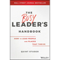 The Busy Leader's Handbook: How to Lead People and Places That Thrive - Hardcover