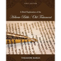 A Brief Exploration of the Hebrew Bible/Old Testament - Paperback