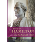 Alexander Hamilton and the Reynolds Affair - Paperback