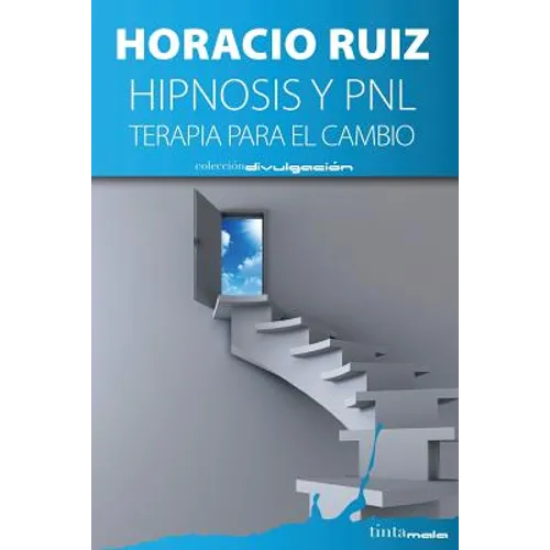 Hipnosis y PNL: Terapia para el cambio - Paperback