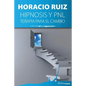Hipnosis y PNL: Terapia para el cambio - Paperback