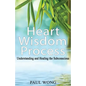 Heart Wisdom Process: Understanding and healing the subconscious - Paperback