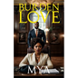 Burden of Love - Paperback