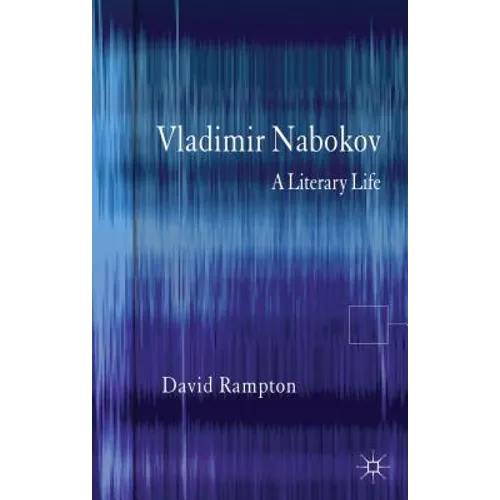 Vladimir Nabokov: A Literary Life - Hardcover