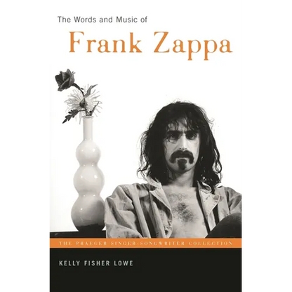 The Words and Music of Frank Zappa - Hardcover