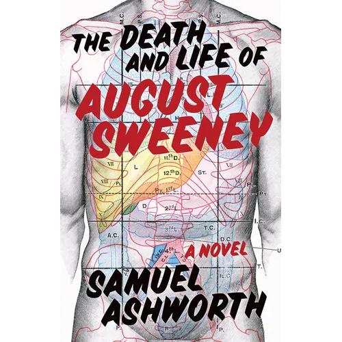 The Death and Life of August Sweeney - Paperback