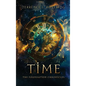 Time: The Foundation Chronicles - Hardcover