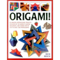 Origami!: 80 Amazing Paperfolding Projects, Designed by the World's Leading Origamists, and Shown Step by Step in Over 1500 Photographs - Paperback