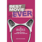 Best Movie Ever: An Oral History of Kaplan and Elfont's "Josie and the Pussycats" - Paperback