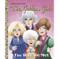 The Way We Met (the Golden Girls) - Hardcover
