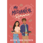 My Mechanical Romance - Hardcover
