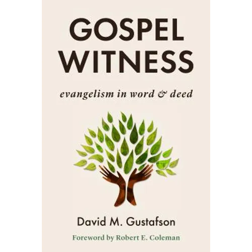 Gospel Witness: Evangelism in Word and Deed - Paperback