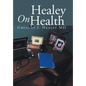 Healey On Health - Hardcover