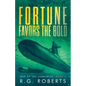 Fortune Favors the Bold - Paperback