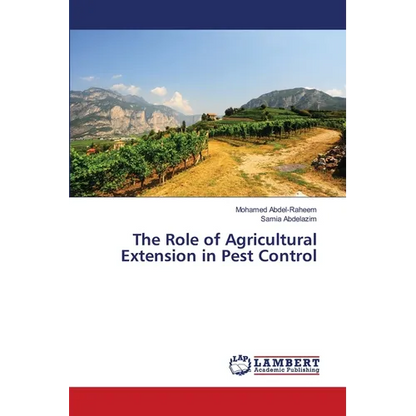 The Role of Agricultural Extension in Pest Control - Paperback