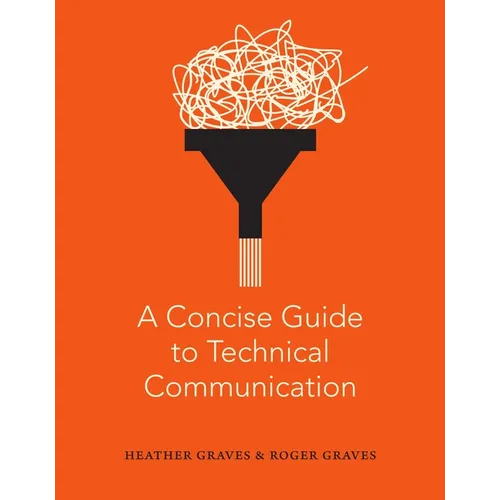 A Concise Guide to Technical Communication - Paperback