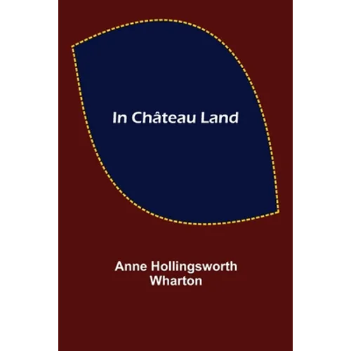 In Château Land - Paperback