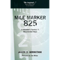 Mile Marker 825 - Paperback