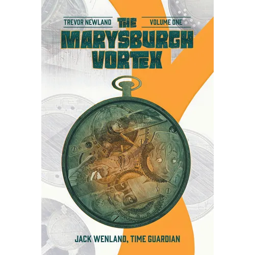 Jack Wenland, Time Guardian - Hardcover