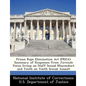 Prison Rape Elimination ACT (Prea): Summary of Responses from Juvenile Focus Group on Staff Sexual Misconduct and Youth on Youth Sexual Assault - Paperback