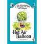 The Adventures of Freddie the Little Fire Dragon: The Hot Air Balloon - Paperback