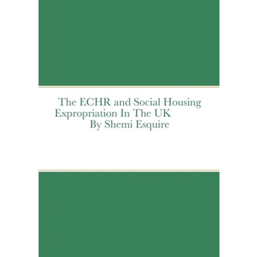 The ECHR and Estate Regeneration In The UK - Paperback