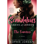 The Scandalous Ladies of London: The Countess - Paperback