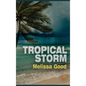 Tropical Storm - Hardcover