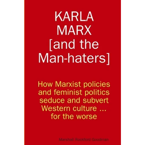 Karla Marx [and the Man-haters] - Paperback