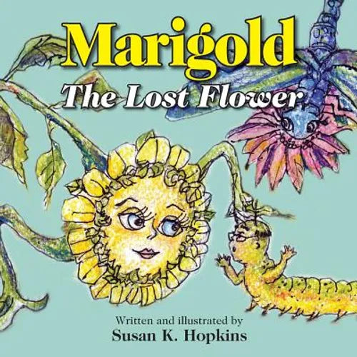 Marigold, The Lost Flower - Paperback