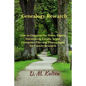 Genealogy Research: How to Organize the Notes, Papers, Documents, Emails, Scans, Computer Files, and Photographs for Family Research - Paperback