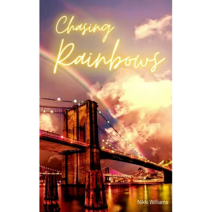 Chasing Rainbows - Paperback