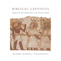 Biblical Captivity - Paperback