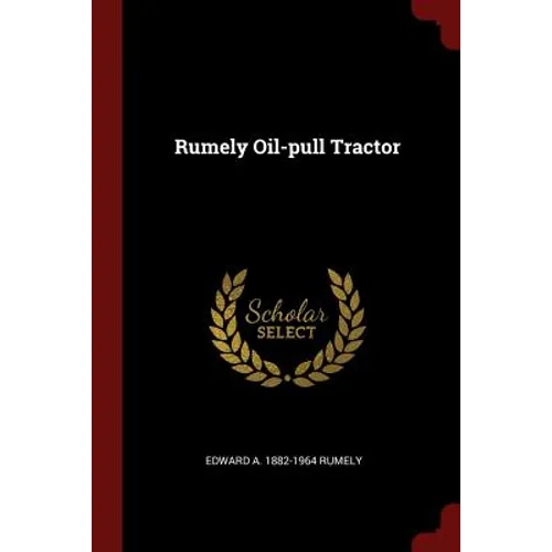 Rumely Oil-pull Tractor - Paperback